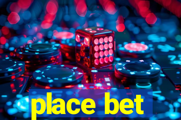 place bet